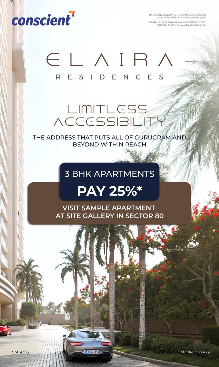 Pay Only 25% for 3 BHK at Elaira Residences || Explore Limitless Accessibility at Elaira Residences || Visit Our Sample Apartment in Sector 80 Update