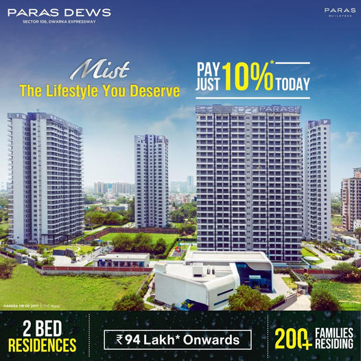 Book 2 bed residences Rs 94 Lac onwards at Paras Dews in Sector 106, Gurgaon Update