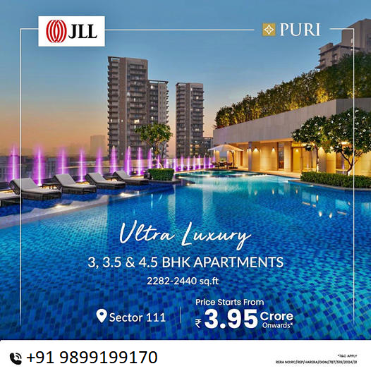 Experience Opulent Living with JLL Puri's Newest Venture in Sector 111: Ultra Luxury Apartments Update