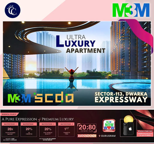 Experience Refined Living at M3M's Ultra Luxury Apartments in Sector-113, Dwarka Expressway Update
