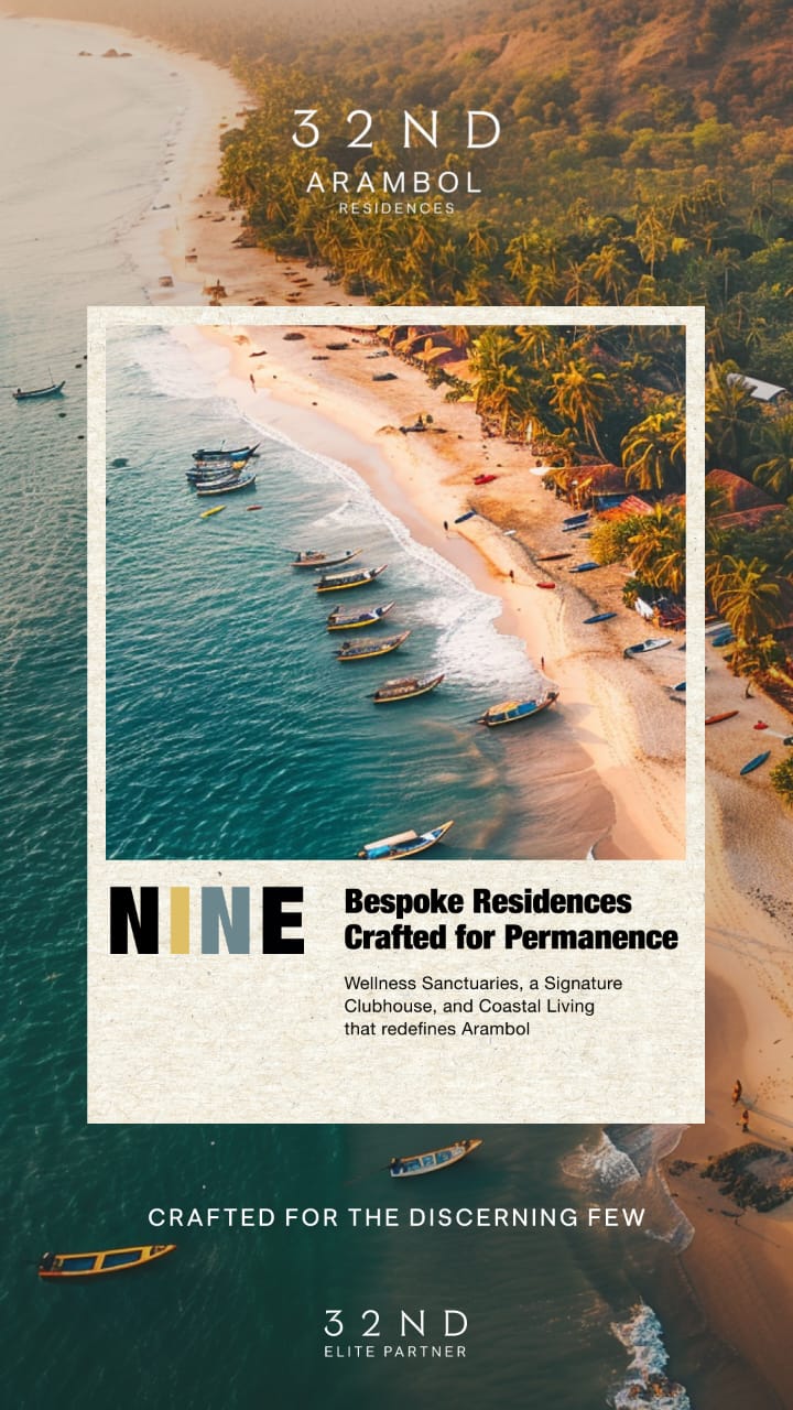Discover Bespoke Residences at 32ND Arambol, Crafted for Permanence Update