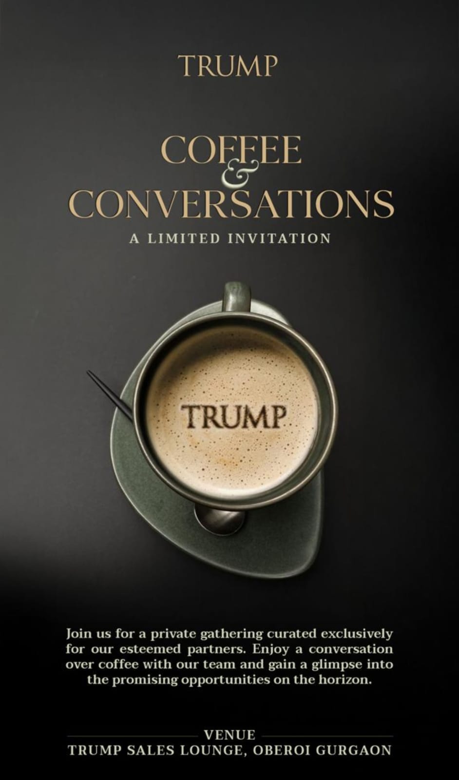 Join Us for 'Coffee & Conversations' at Trump Sales Lounge, Oberoi Gurgaon Update