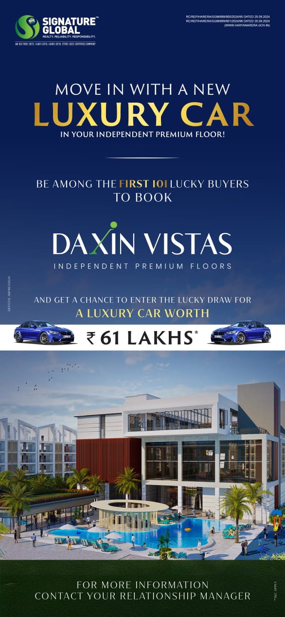 Book Your Premium Floor at Daxin Vistas, Signature Global, Win a Luxury Car! Update