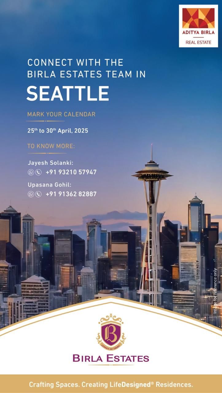 Connect with Birla Estates in Seattle April 25–30, 2025 Update