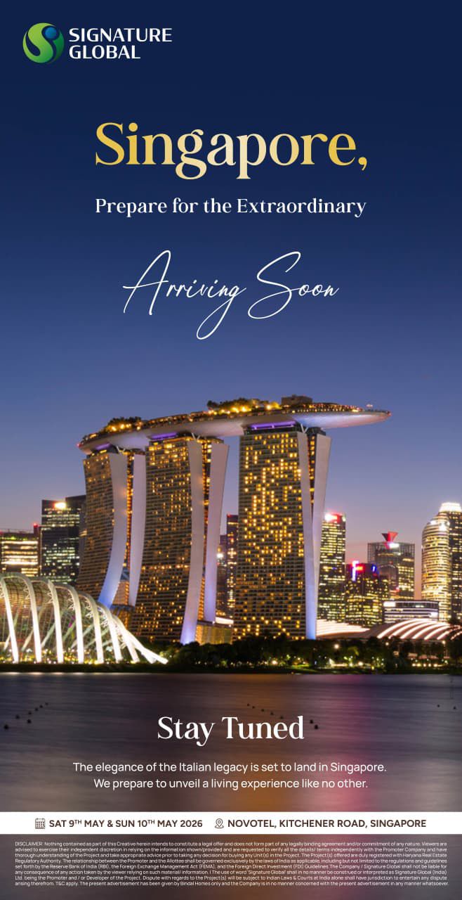 Signature Global unveils in Singapore! || Experience Italian Legacy at Signature Global, Singapore! || Signature Global Singapore Launch - May 2026! Update