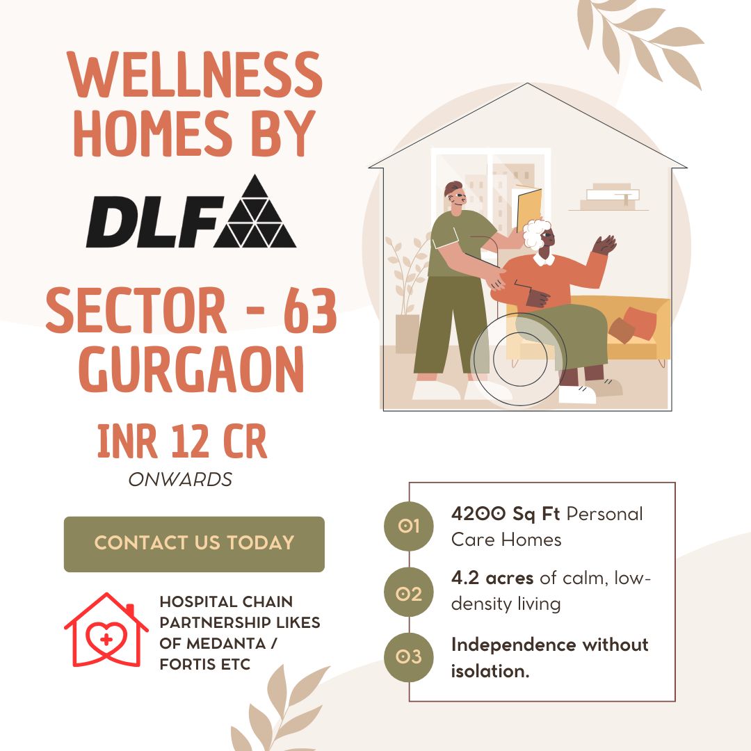 Explore Wellness Homes in Gurgaon by DLF || Luxury Living at INR 12 Cr in Sector-63 || Discover Independent Living in Sector-63 by DLF Update