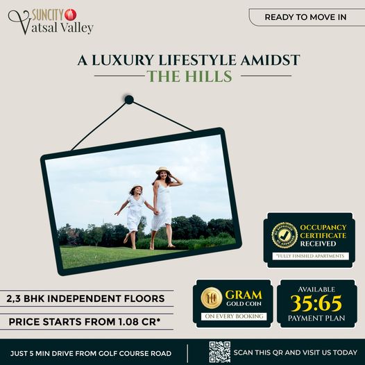 Suncity Vatsal Valley: Embrace a Serene Lifestyle in the Hills of Gurugram Update