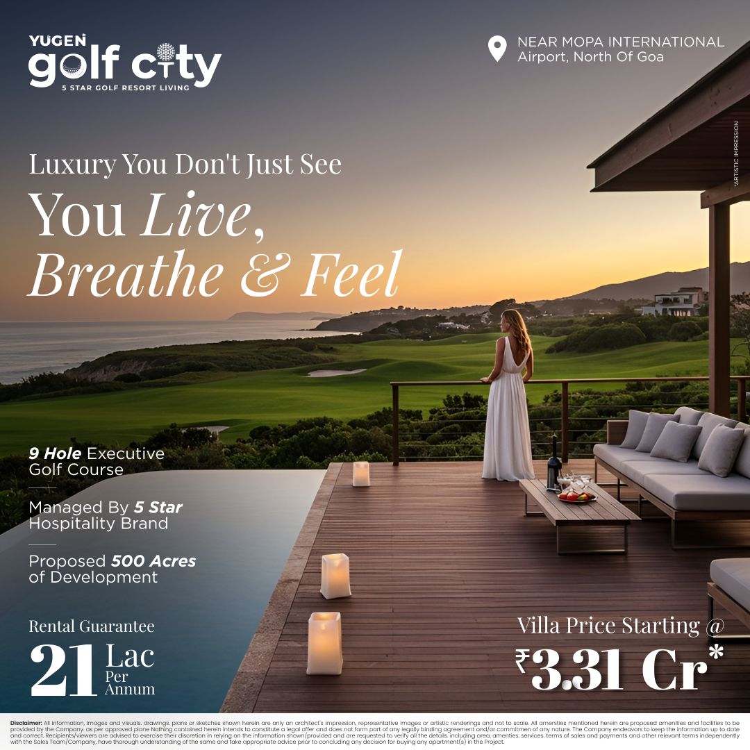 Luxury Living at Yugen Golf City, Near Mopa International Airport, North of Goa Update