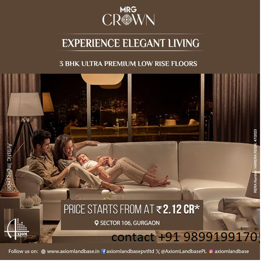 MRG Crown: Redefining Elegance with Ultra Premium 3 BHK Floors in Sector 106, Gurgaon Update