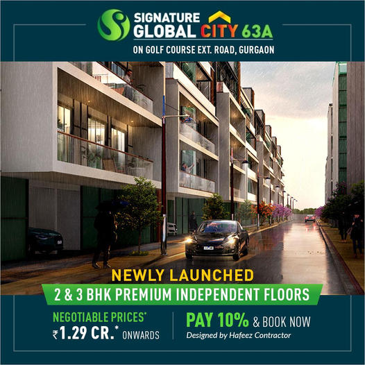 Don't miss the last chance to secure your dream home in Signature Global City 63A, Gurgaon Update
