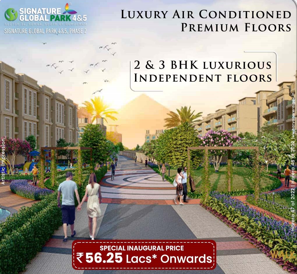 Luxury air conditioned premium floors Rs 56.25 Lac at Signature Global Park 4 & 5, Sauth of Gurgaon Update
