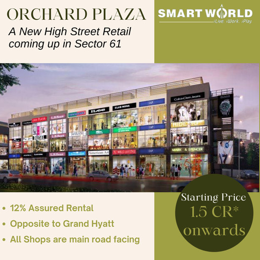 Smart World is launching a new commercial project in Sec 61, Gurgaon Update
