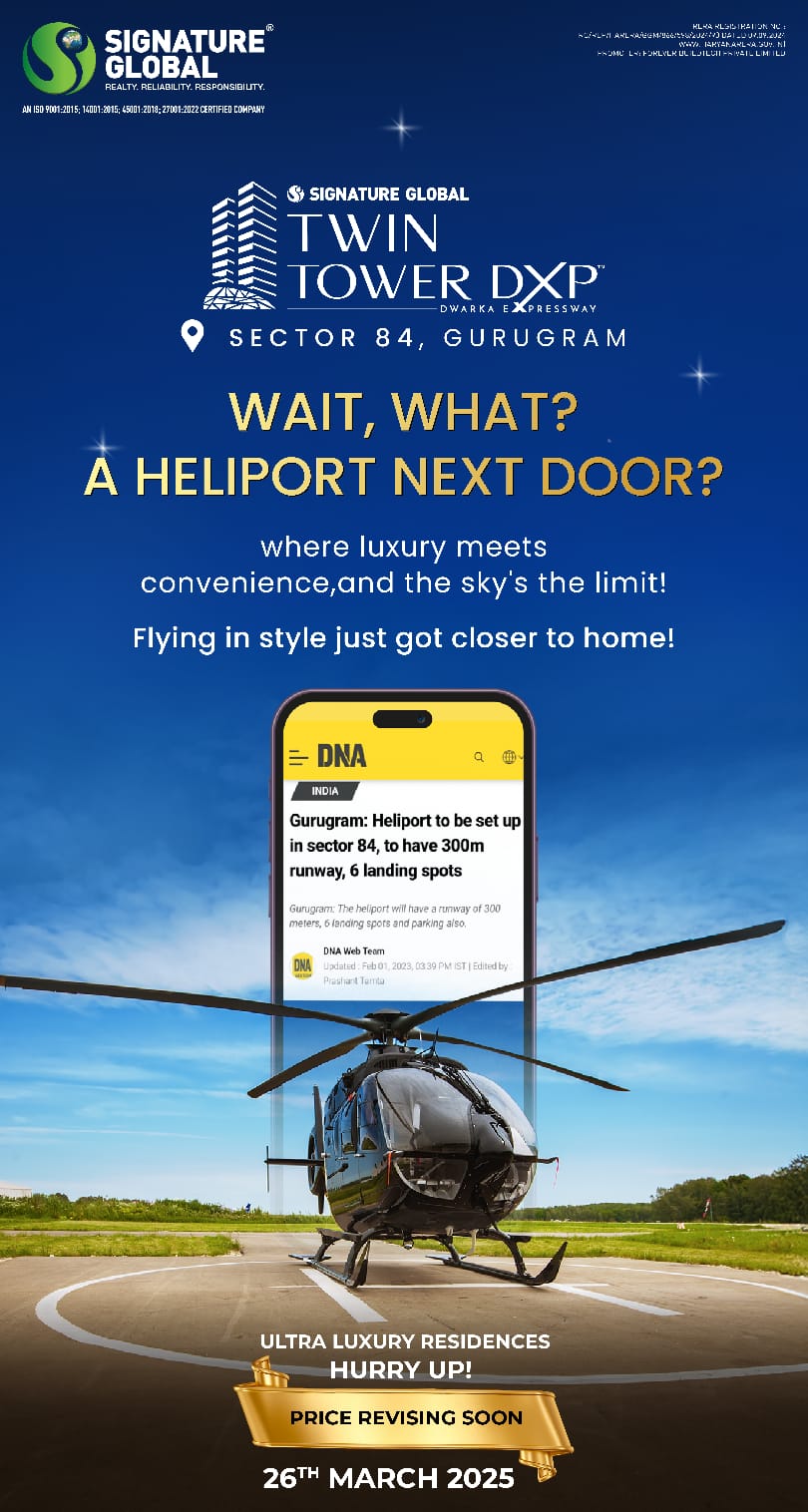 Discover Luxury Living at Signature Global, Twin Tower DXP, Sector 84, Gurugram Update