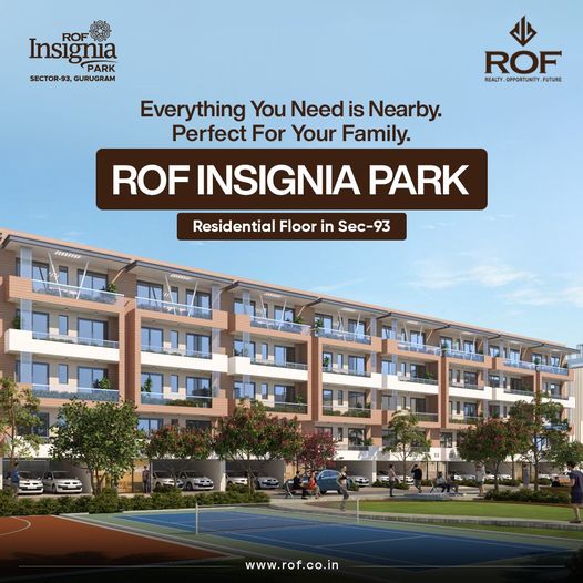 Explore Premium Living at ROF Insignia Park in Sector 93, Gurugram | ROF Builder Update