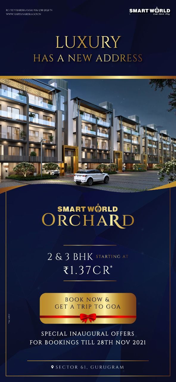 Book now & get a trip to Goa at Smart World Orchard, Gurgaon Update