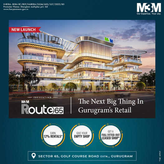 Launching Route 65 The next big thing in Gurgaon retails by M3M Builders Update