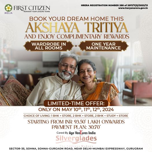 Celebrate Akshaya Tritiya with Your Dream Home at First Citizen Melia in Sector-35, Sohna Update