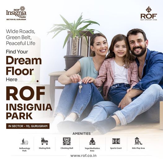 ROF Insignia Park in Sector-93, Gurugram: Crafting Spaces for a Serene Lifestyle Update