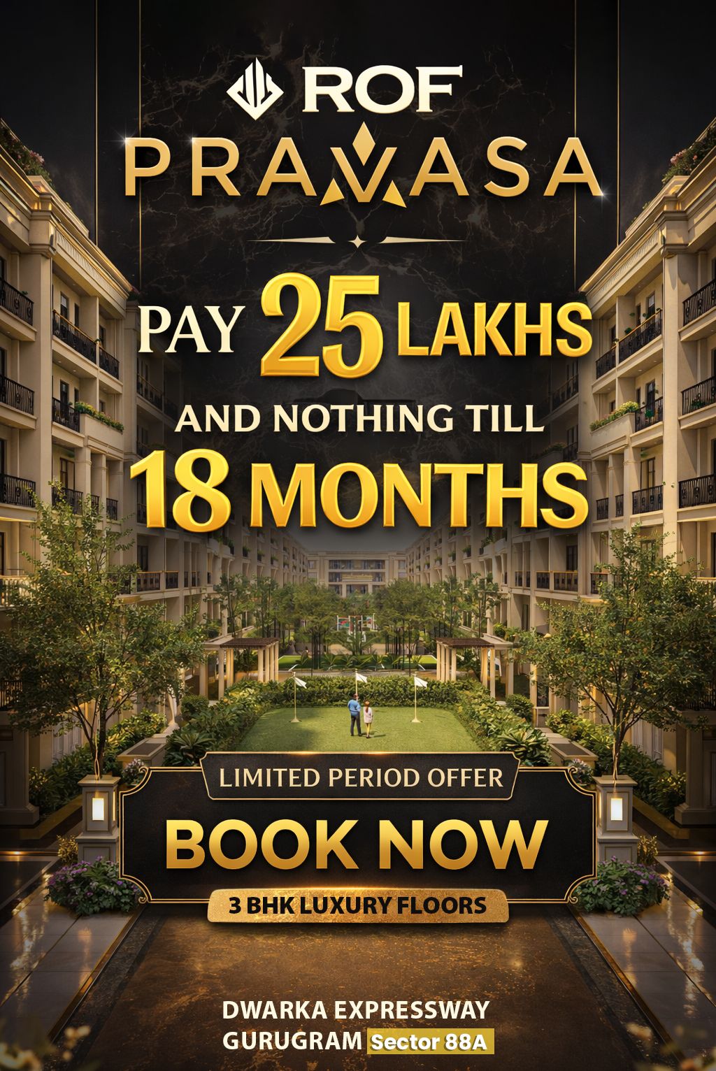 3 BHK Luxury Floors by ROF Pravasa: Pay 25 Lakhs, Nothing for 18 Months, Gurugram Update