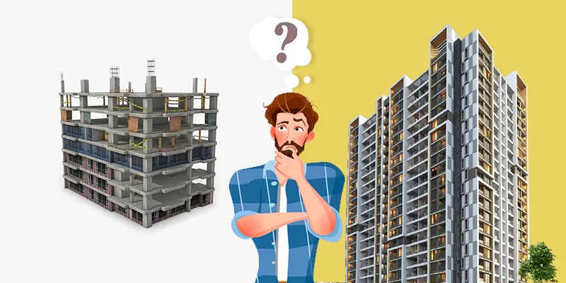 Myth Vs Realty: Is it the right time to invest in an under construction property? Update