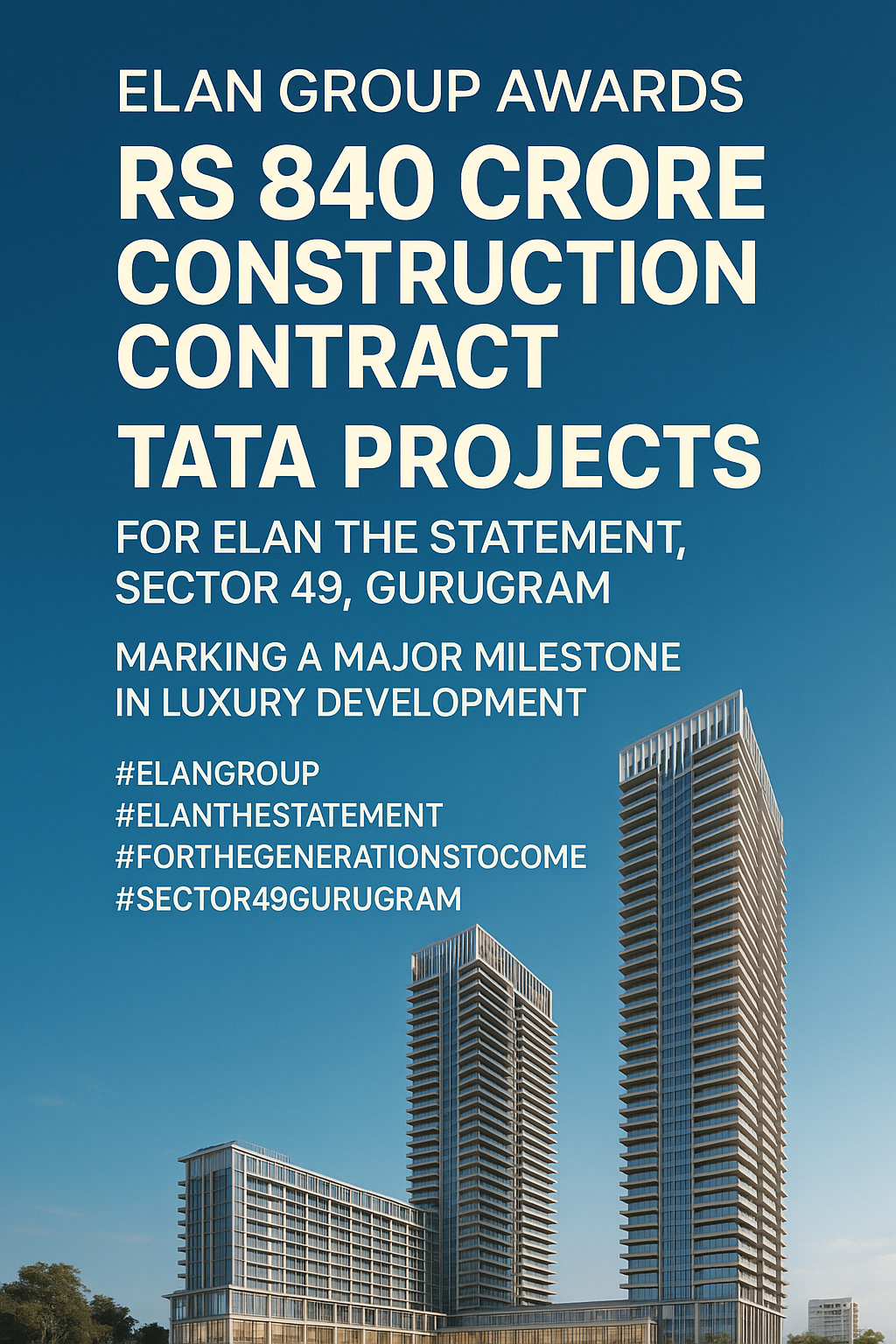 Discover Luxury: Elan The Statement, Gurugram by Elan Group Update