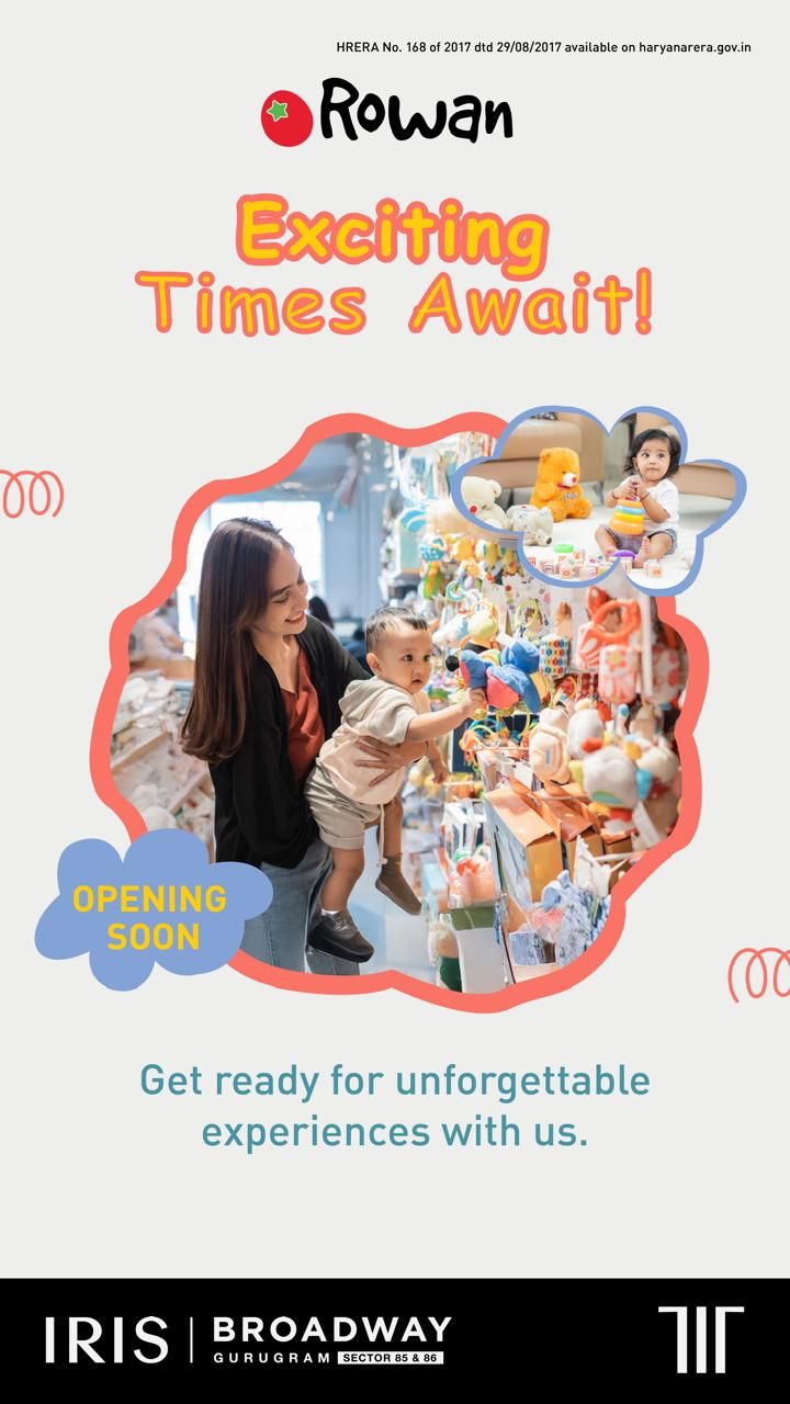 Opening Soon, Rowan Presents Iris Broadway, Gurugram Update