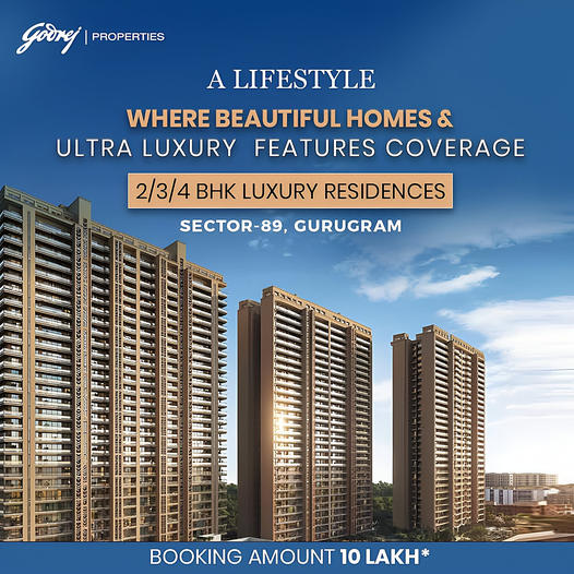 Godrej Properties Introduces Ultra Luxury Living in Sector-89, Gurugram Update