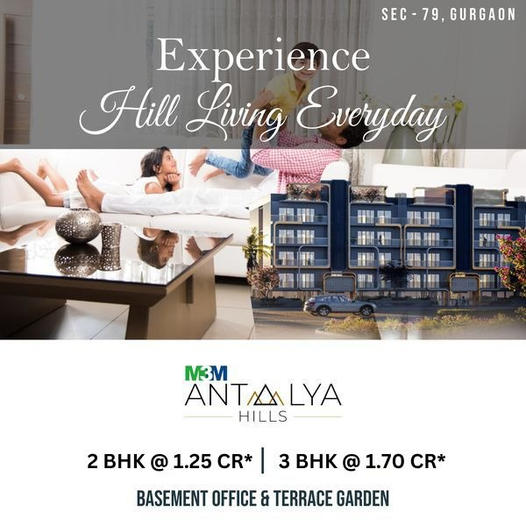 M3M Antalya Hills: Elevate Your Lifestyle with Hill Living in Sector 79, Gurgaon Update