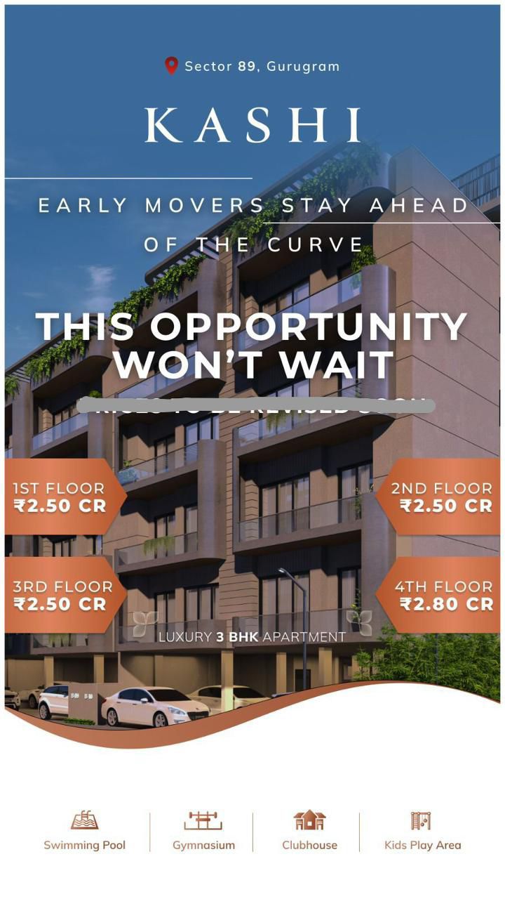 Secure Your 3 BHK at Kashi, Gurugram! || Don't Miss This Prime Opportunity in Sector 89 || Luxury Apartments Starting at ₹2.50 CR Update