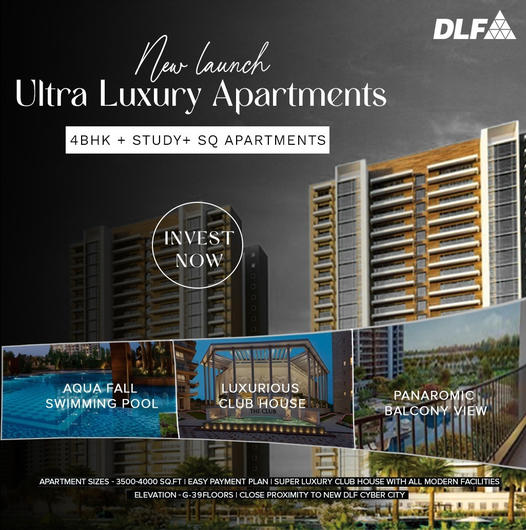 DLF's Pinnacle of Prestige: Ultra Luxury Apartments with Panoramic Views Update