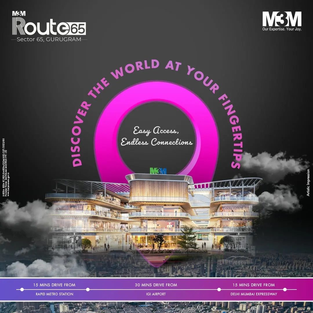 Unlock Seamless Connectivity at M3M Route 65: The Epicenter of Urban Lifestyle in Sector 65, Gurugram Update