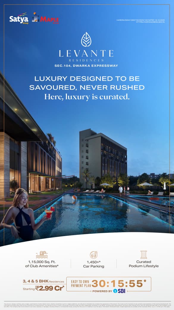 Discover Luxury at Levante Residences, Sec 104 Dwarka Expressway, Starting ₹2.99 Cr Update