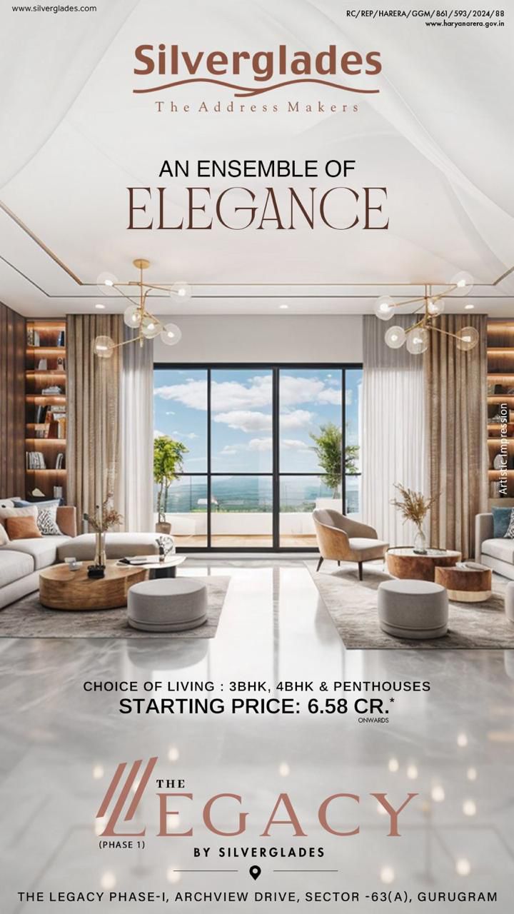 Discover The Legacy by Silverglades in Gurugram, Starting at 6.58 Cr. Update