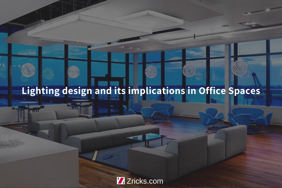 Lighting design and its implications in Office Spaces Update