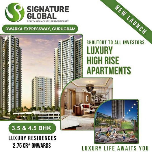 Signature Global Announces Grand Launch of High-Rise Luxury Apartments on Dwarka Expressway, Gurugram Update