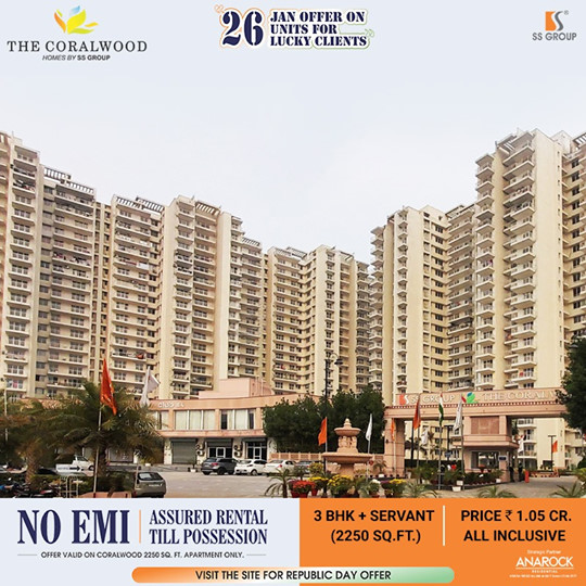 No EMI assured rental till possession at SS The Coralwood in Sector 84, Gurgaon Update