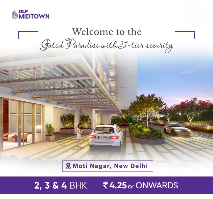 Step into the Gated Paradise with 5-tier security at DLF One Midtown in Moti Nagar, New Delhi Update
