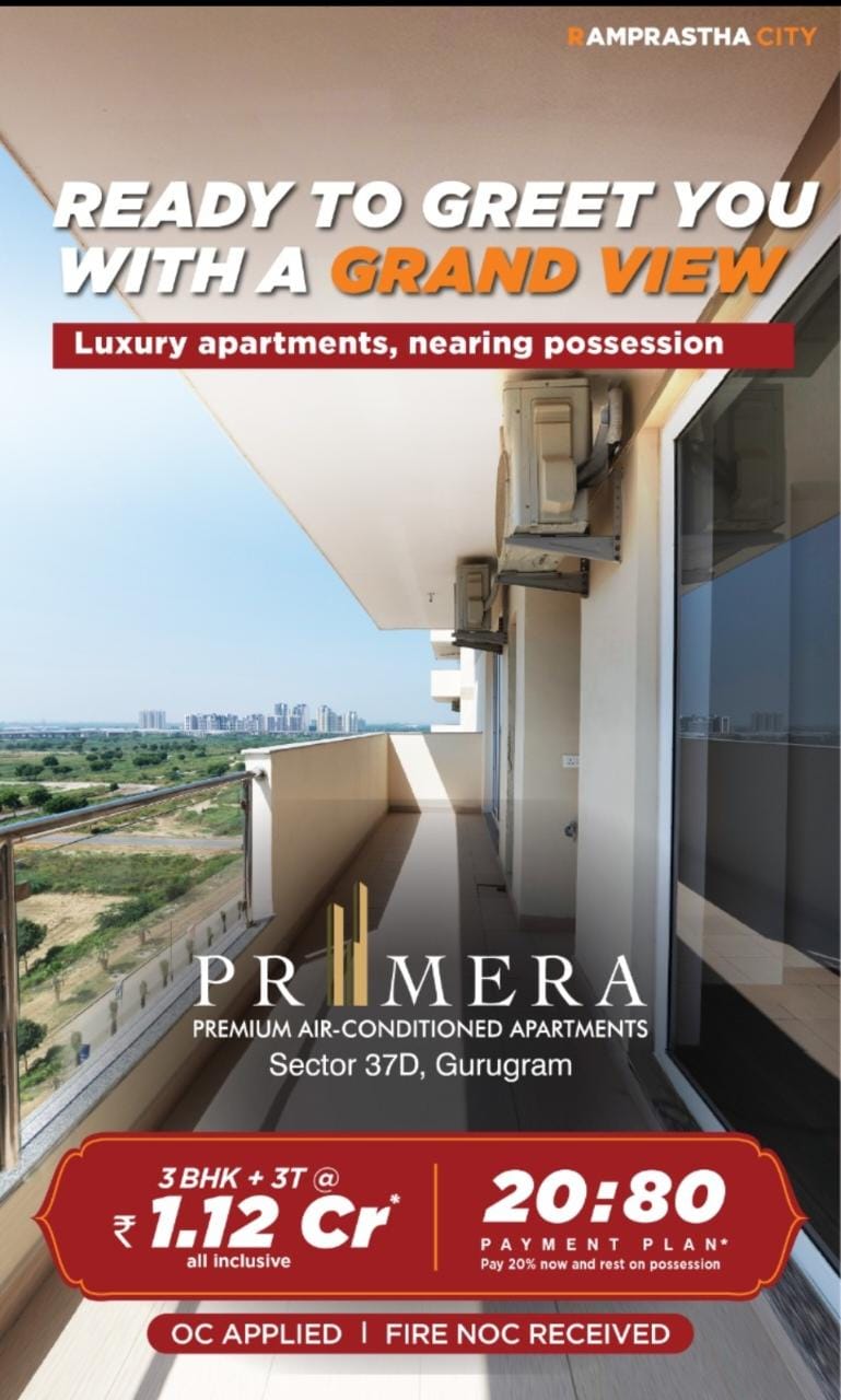 Luxury apartments, nearing possession at Ramprastha Primera in Sector 37D, Gurgaon Update