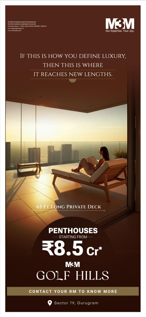 Explore Luxurious Penthouses Starting at ₹8.5 Cr by M3M Golf Hills in Sector 79 Gurugram Update