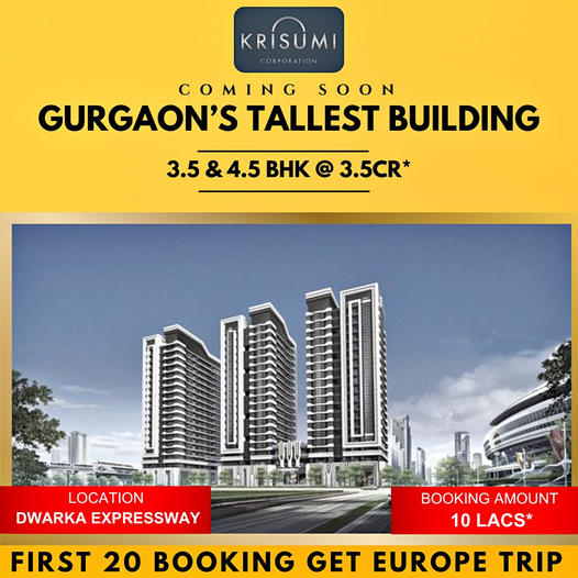 Ascend to New Heights with Krisumi's Latest Skyscraper in Gurgaon: Offering Luxe 3.5 & 4.5 BHK Homes Update