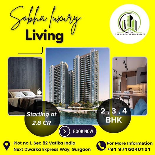 Sobha Luxury Living: Elegance Redefined at Vatika India Next, Dwarka Expressway, Gurgaon Update