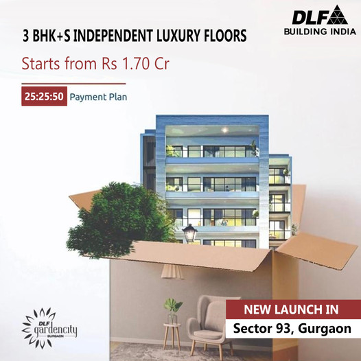 DLF Garden City: Unboxing Luxury with Independent 3 BHK+S Floors in Sector 93, Gurugram Update