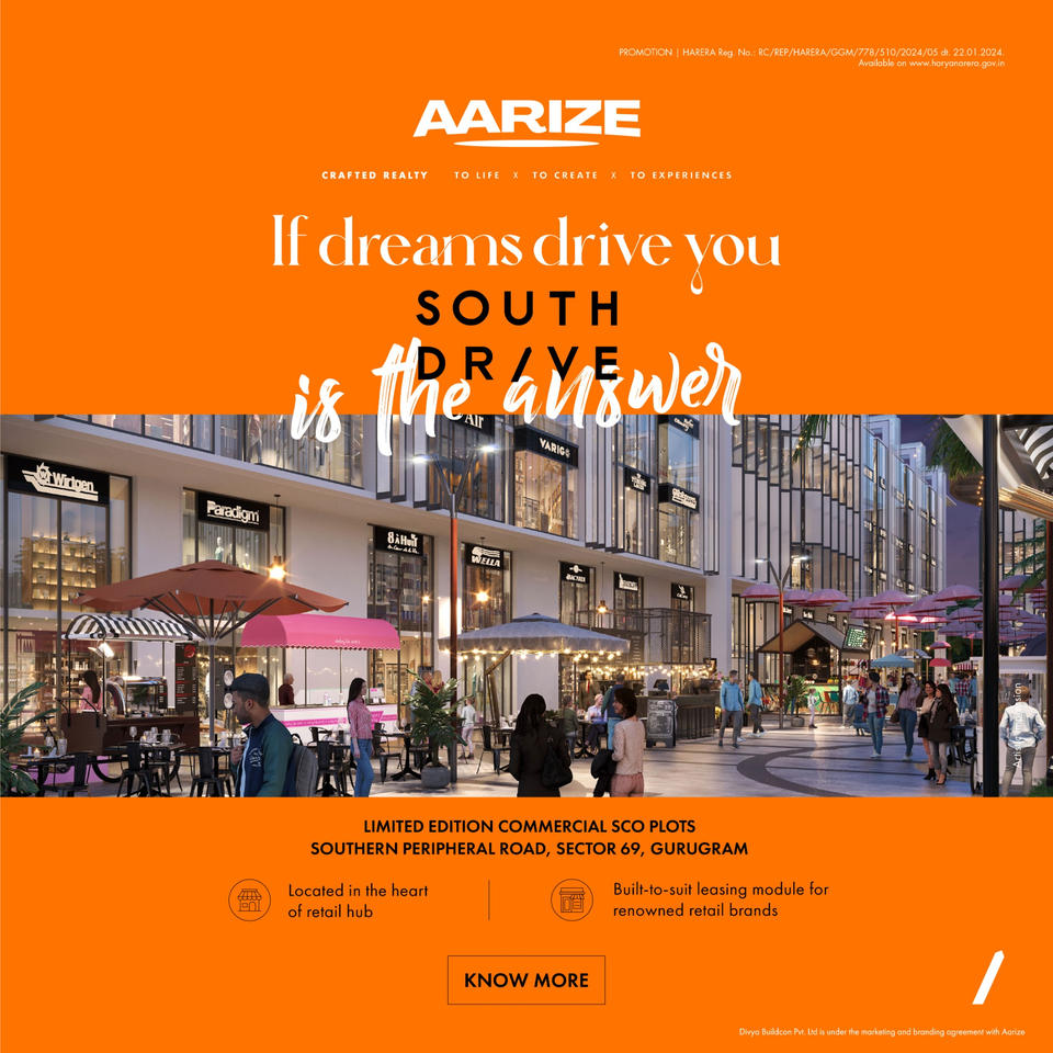 Realize Your Commercial Dreams with Aarize's Exclusive SCO Plots in Gurugram's Retail Heartland, Sector 69 Update