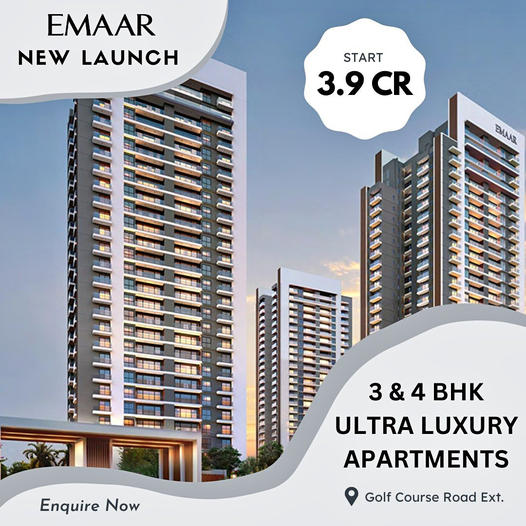 Emaar's Latest Gem: Ultra Luxury 3 & 4 BHK Apartments Starting at 3.9 CR on Golf Course Road Ext. Update