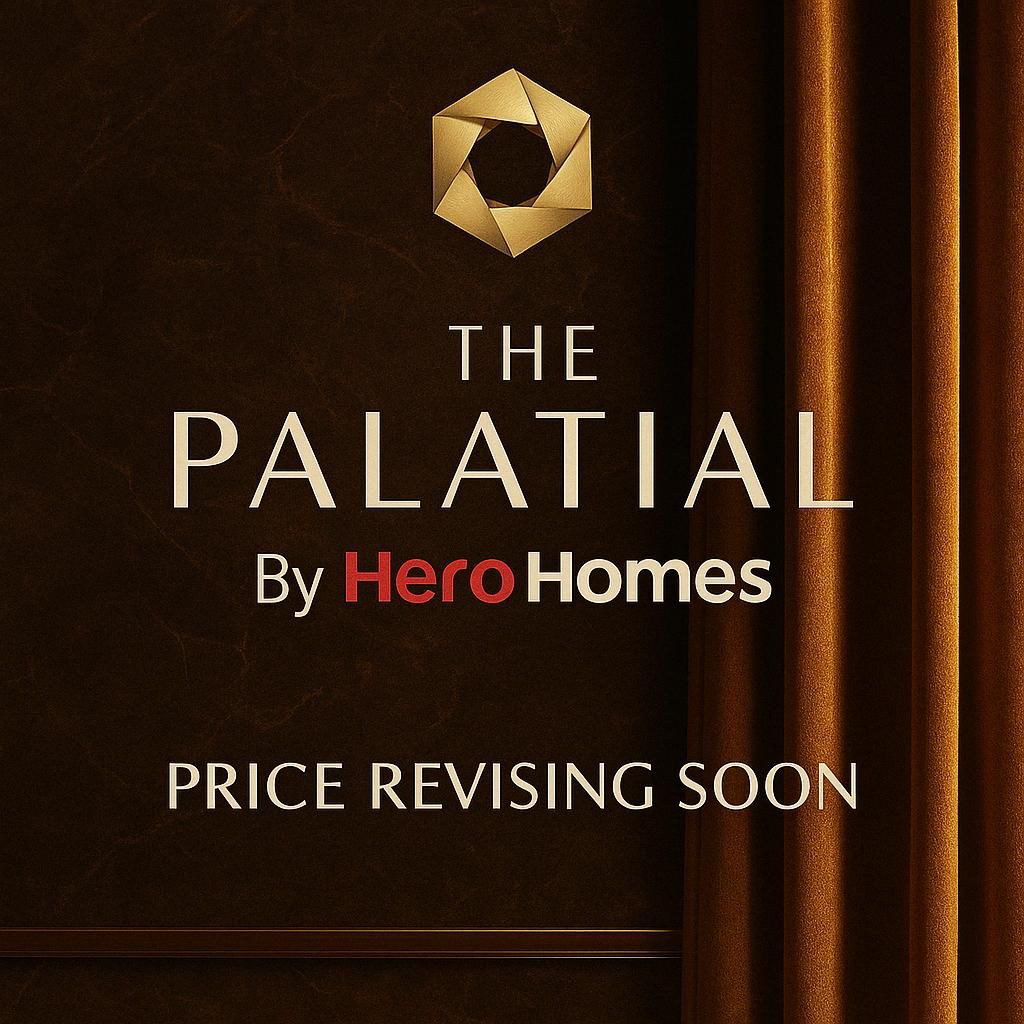 Discover Luxury at The Palatial by Hero Homes, Price Revising Soon! Update