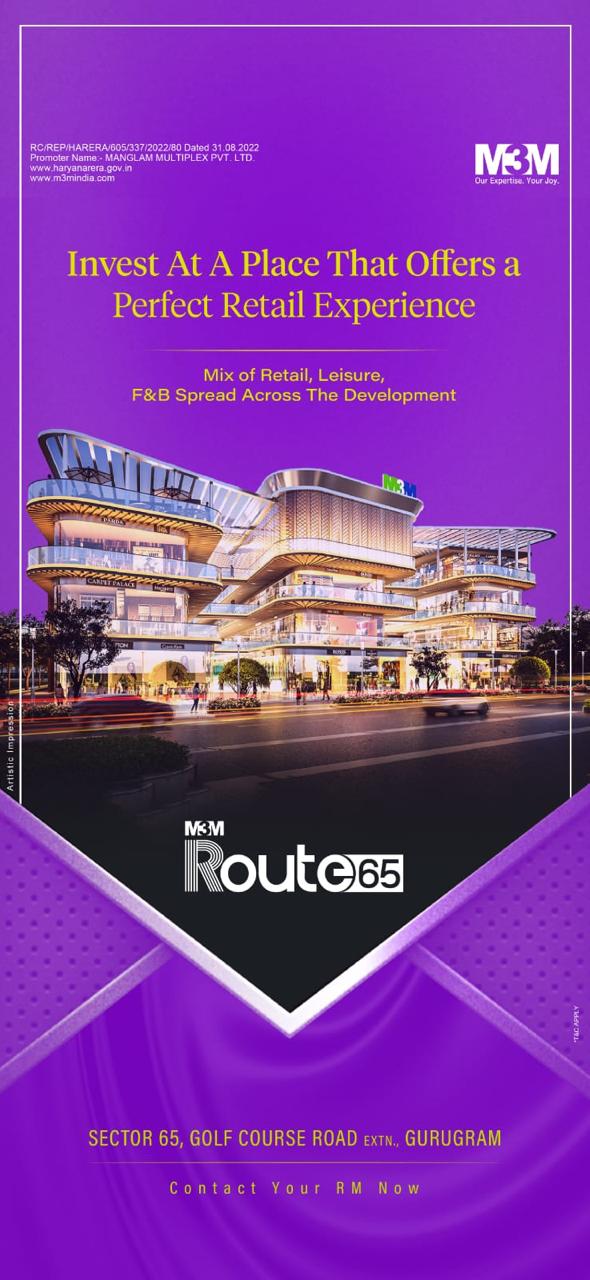 Retail Reinvented: M3M Route65 – Your Destination for Leisure and Shopping Update