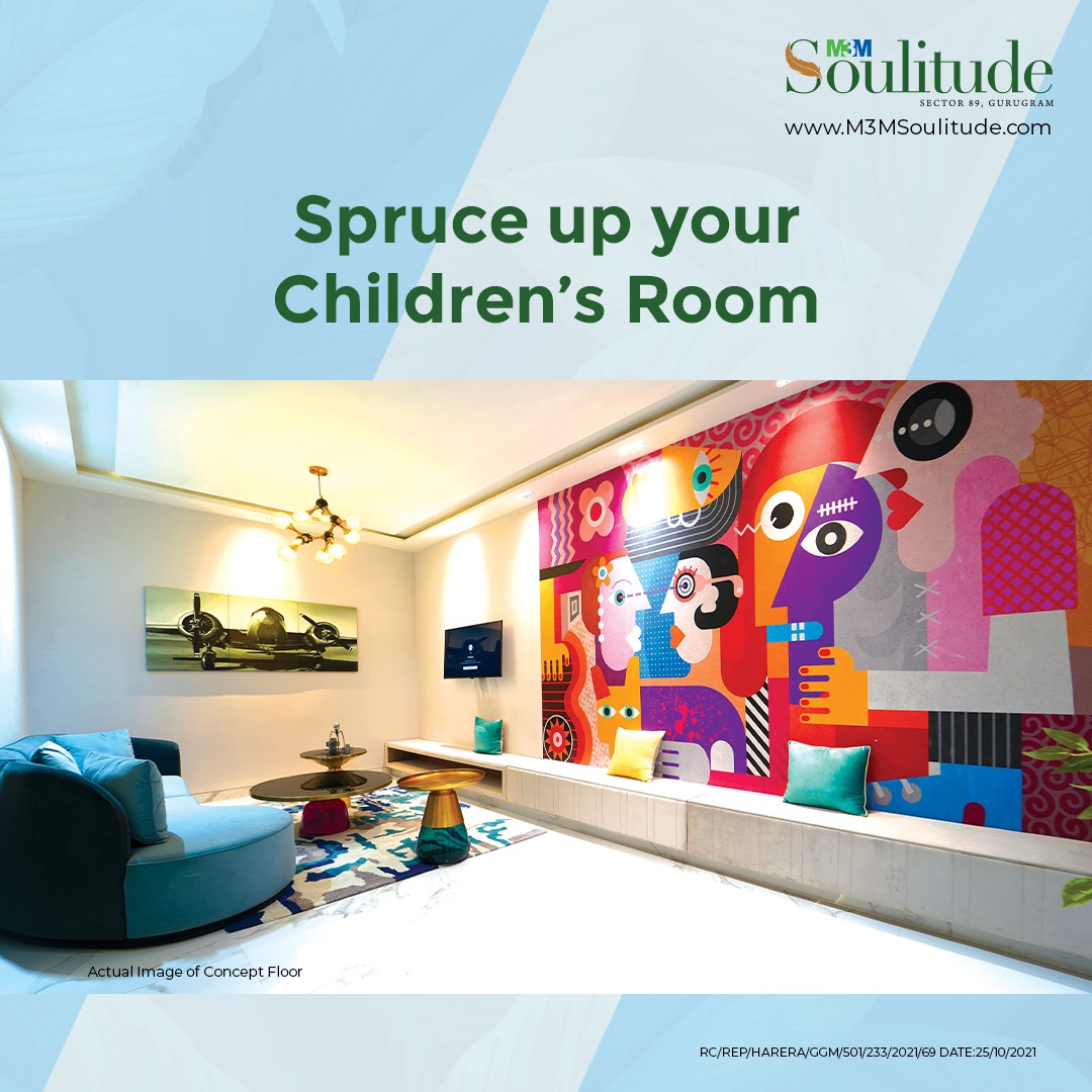 Spruce up your children's room at M3M Soulitude in Sector 89, Gurgaon Update