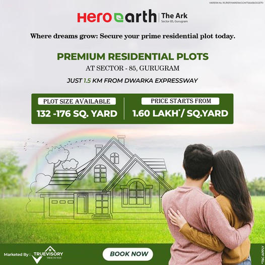 Hero Earth The Ark: Premium Residential Plots Blossom in Sector-85, Gurugram Update