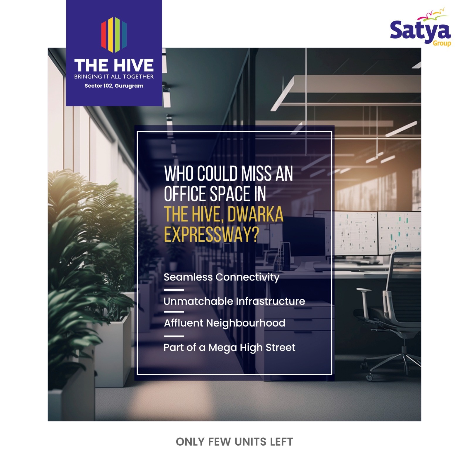 The Hive by Satya Group: Prime Office Spaces on Dwarka Expressway Update