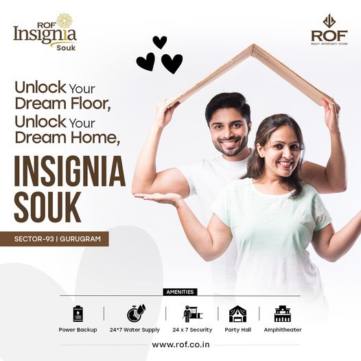 Discover Your Dream Home with ROF Insignia Souk in Sector-93, Gurugram Update